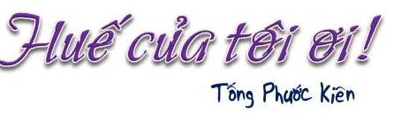 Hue cua toi oi !
